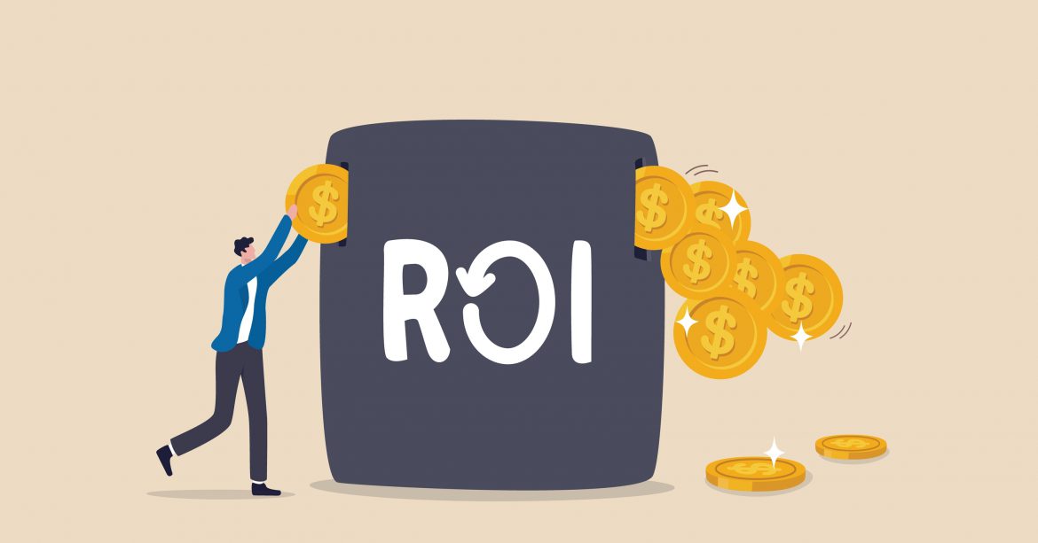 Investing and getting more ROI