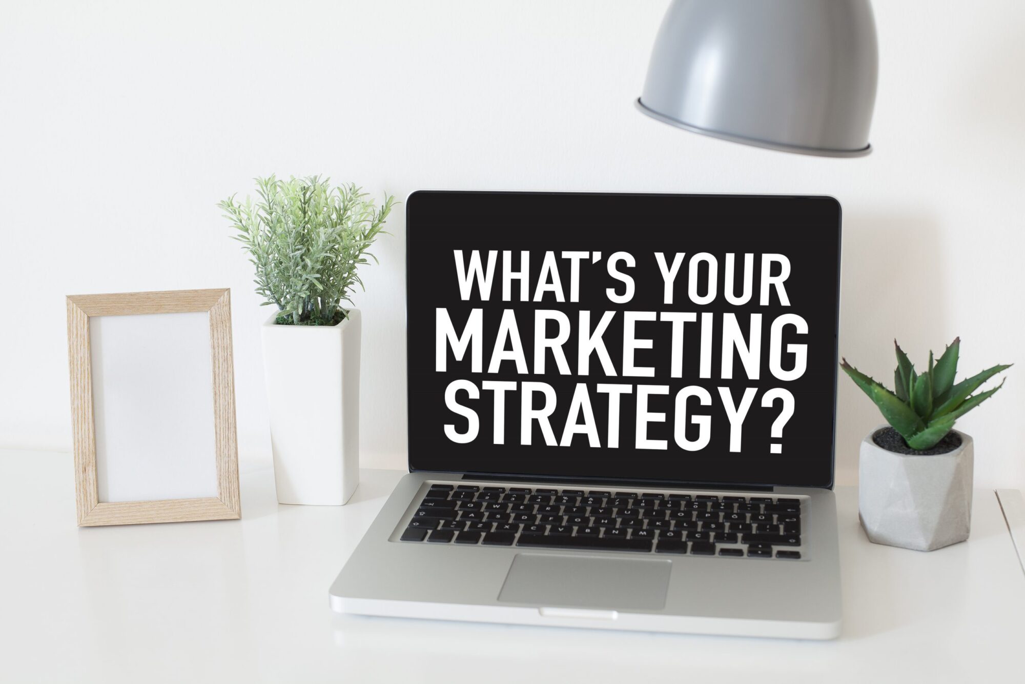 What is your marketing strategy